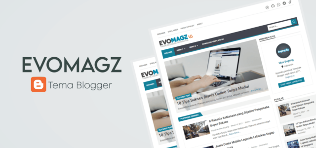 EvoMagz, Template Blog Keren & Responsive Abis